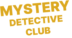 Mystery  Detective  Club